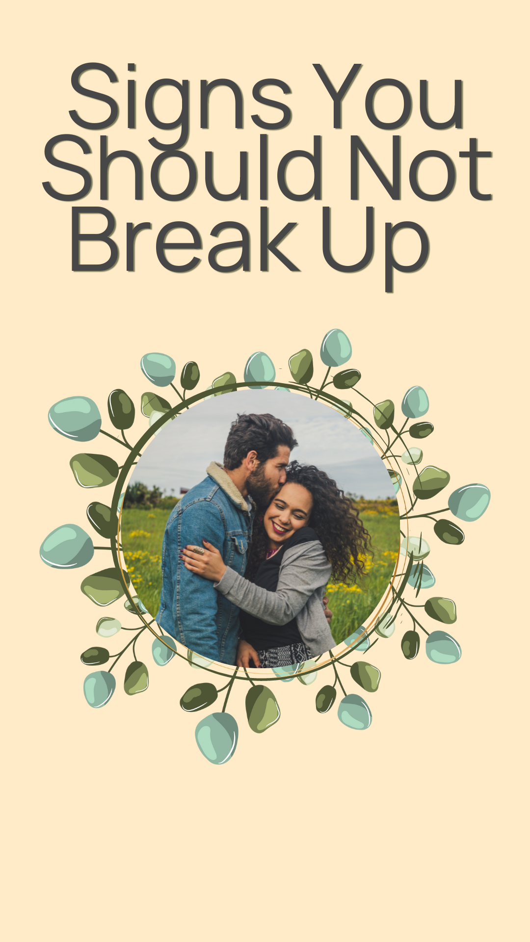 Signs you should not break up