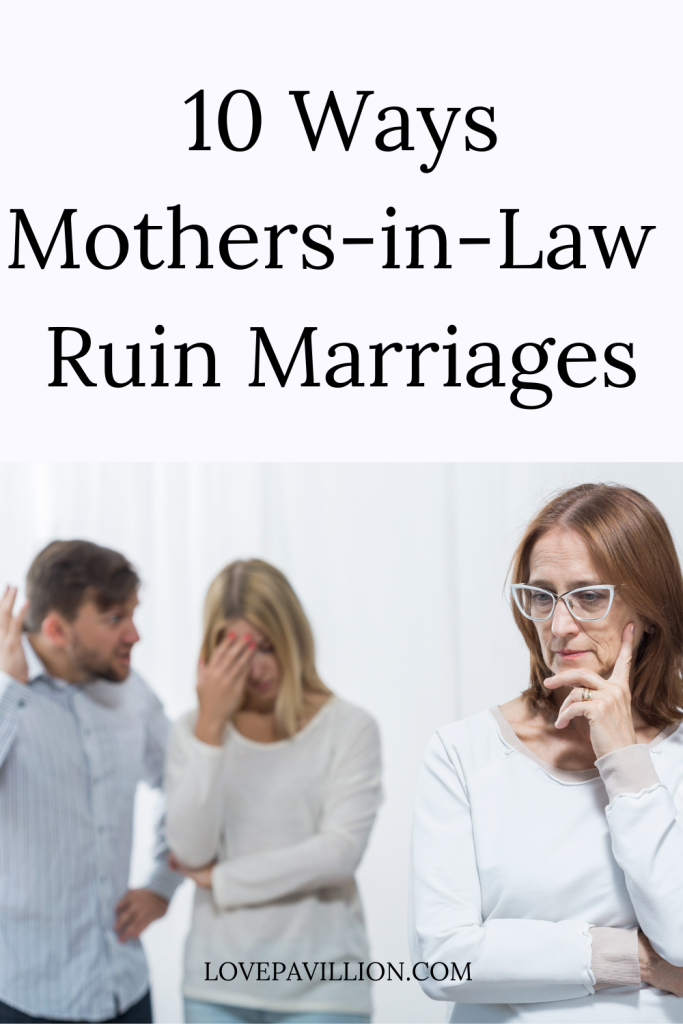 How Mothers-in-law Ruin Marriages