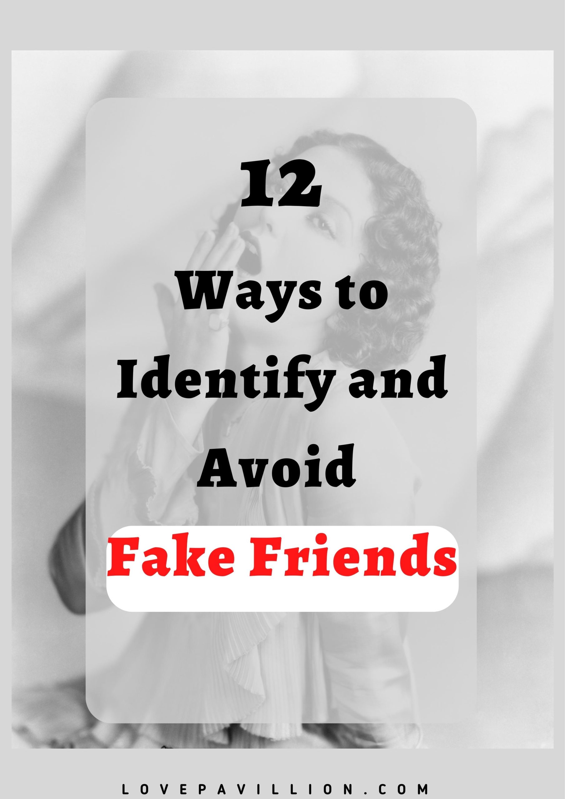 How to Identify and Avoid Fake Friends