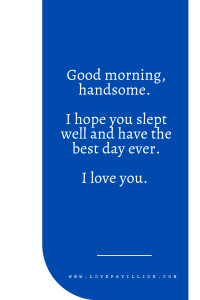 Good Morning Text Messages for Him