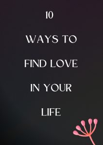 Ways To Find Love