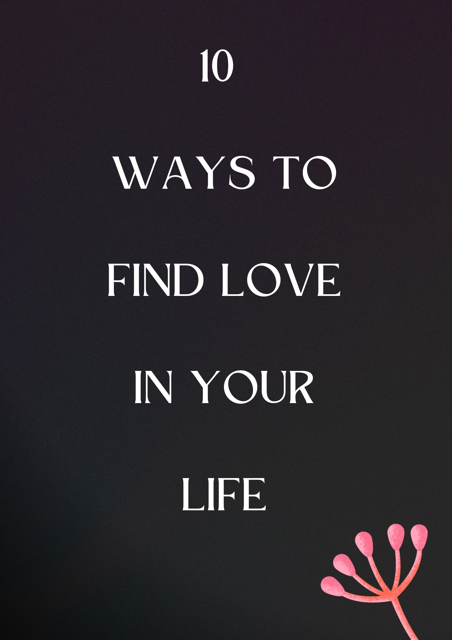 Ways To Find Love